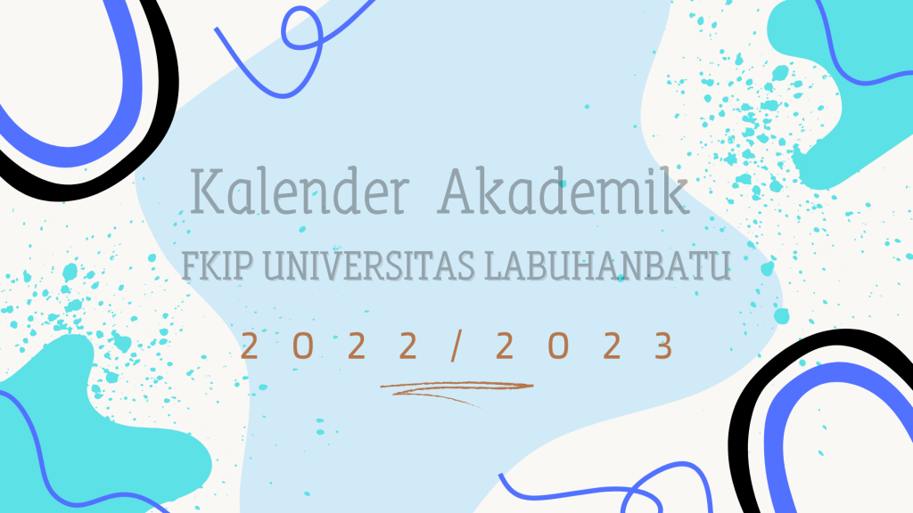 Kalender Akademik FKIP Universitas Labuhanbatu 2022/2023