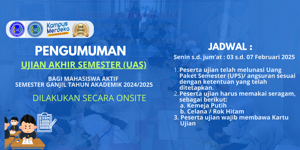 PENGUMUMAN UJIAN AKHIR SEMESTER GANJIL TA 2024/2025 FKIP UNIVERSITAS LABUHANBATU